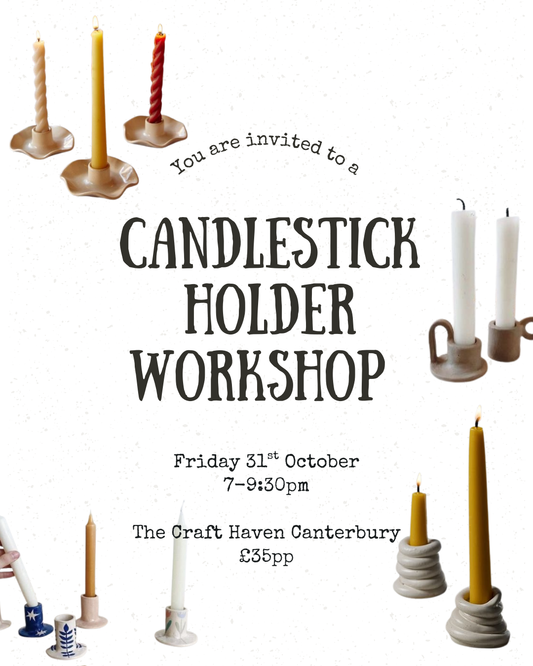 Candlestick Holder Workshop | Friday 31st October | 7-9:30pm