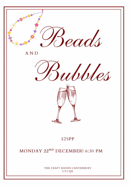 Beads and Bubbles | Monday 22nd December  | 6:30pm