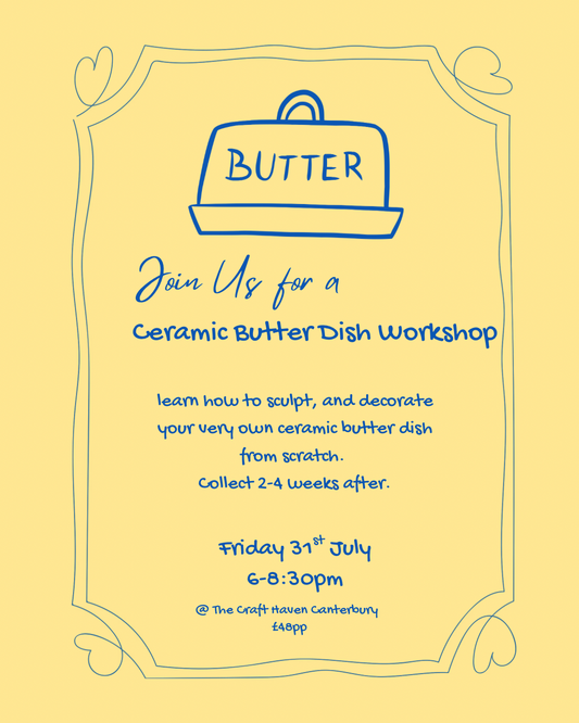 Ceramic Butter Dish Workshop | Friday 31st July | 6-8:30pm