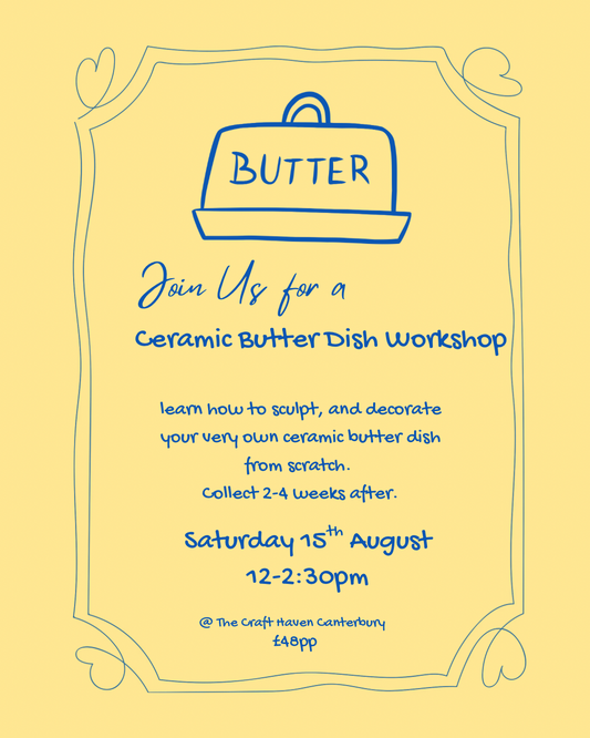 Ceramic Butter Dish Workshop | Saturday 15th August | 12-2:30pm