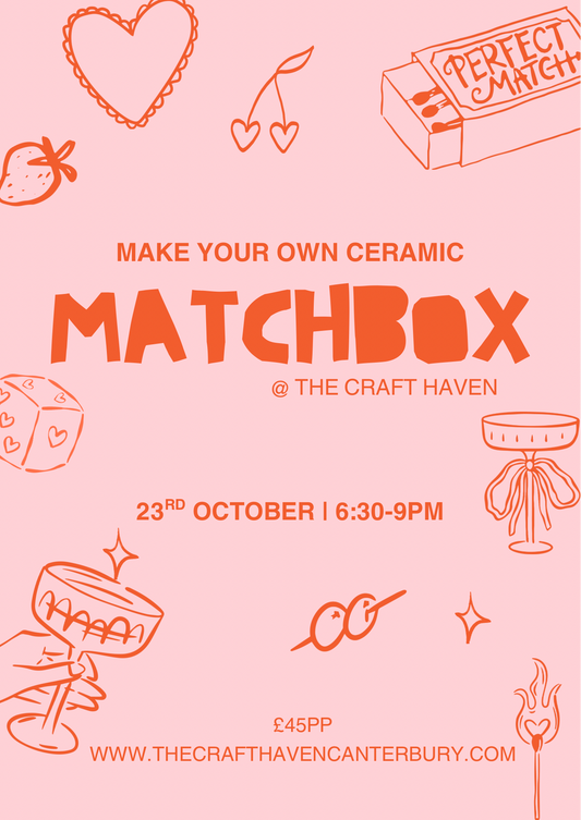 Ceramic MatchBox Workshop | Friday 23rd October | 6:30-9pm