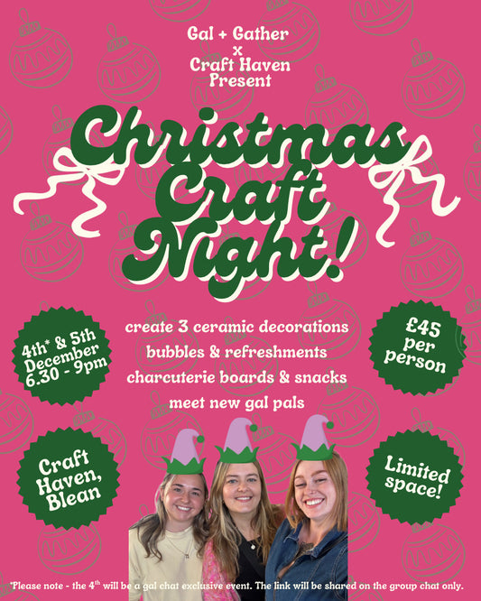 Christmas Craft Night with Gal + Gather | 5th December | 6:30-9pm