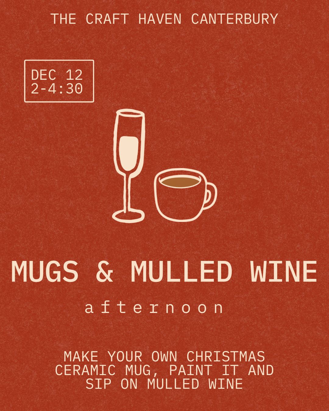 Mugs & Mulled Wine | Mug Making| Saturday 12th December | 2-4:30pm