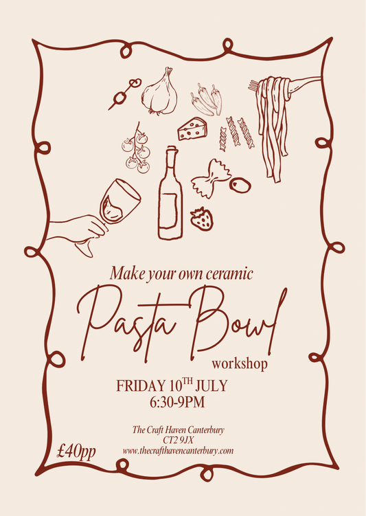 Pasta Bowl Workshop | Friday 10th July | 6:30-9pm