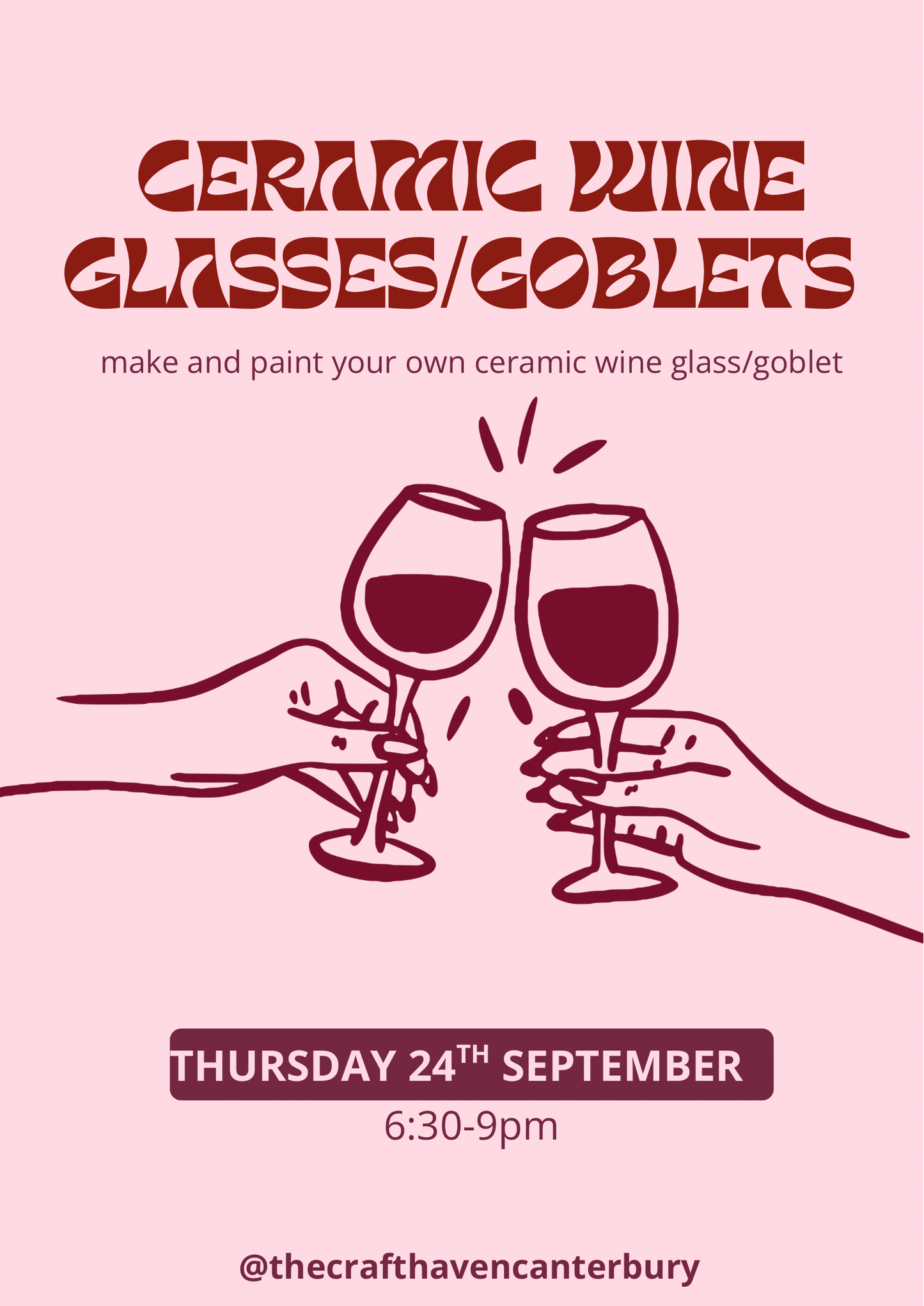Ceramic Wine Glasses | Thursday 24th September | 6:30-9pm