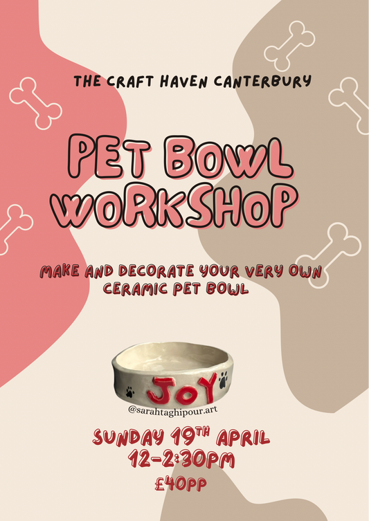 Pet Bowl Workshop | Sunday 19th April | 12-2:30pm