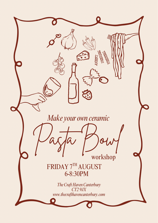 Pasta Bowl Workshop | Friday 7th August | 6-8:30pm