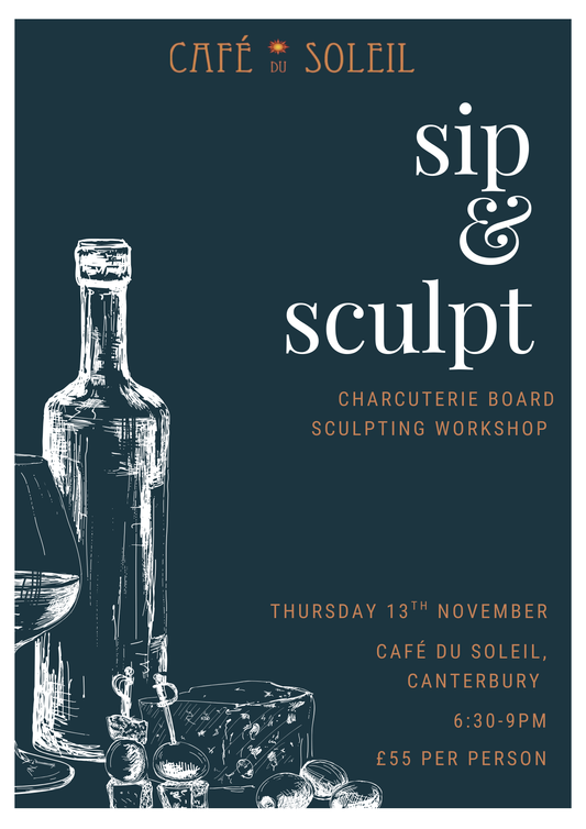 Sip & Sculpt | Cafe Du Soleil | Thursday 13th November | 6:30-9pm