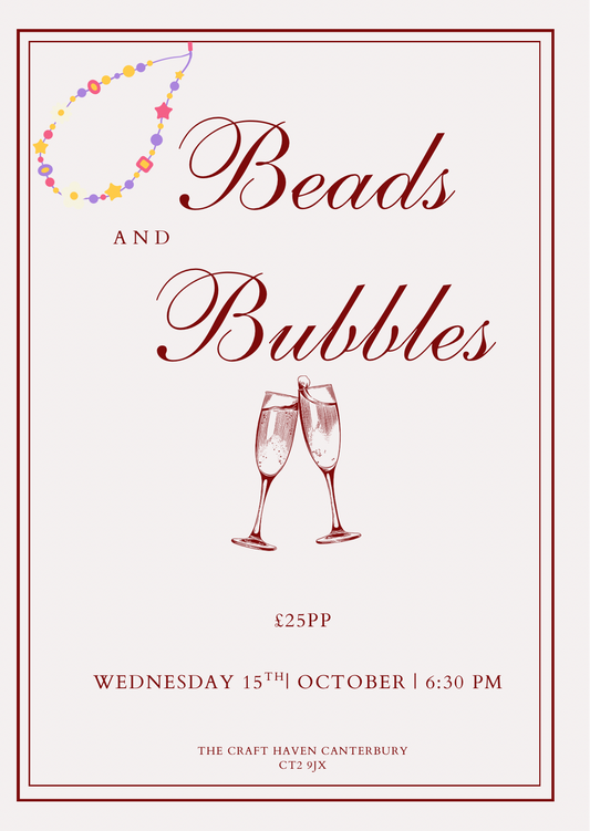 Beads and Bubbles | Wednesday 15th October | 6:30pm